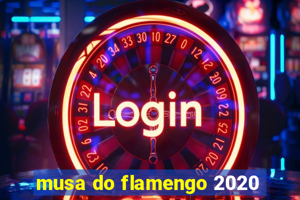 musa do flamengo 2020